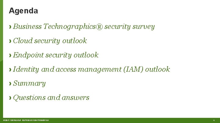 Agenda › Business Technographics® security survey › Cloud security outlook › Endpoint security outlook