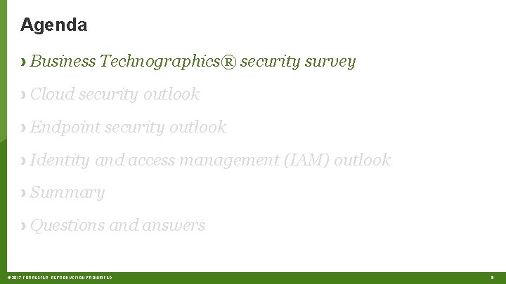 Agenda › Business Technographics® security survey › Cloud security outlook › Endpoint security outlook