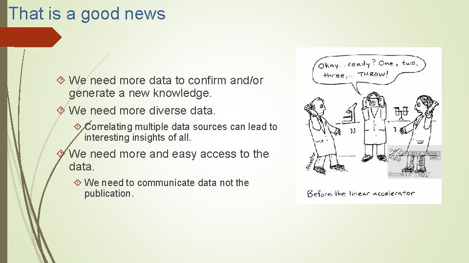 That is a good news We need more data to confirm and/or generate a