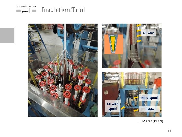 Insulation Trial x xx x x x x xx Cu wire Mica spool Cu