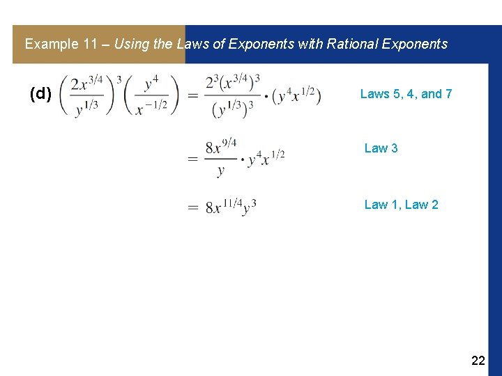 Example 11 – Using the Laws of Exponents with Rational Exponents (d) Laws 5,