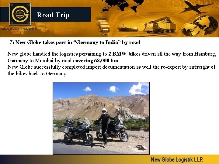 Road Trip 7) New Globe takes part in “Germany to India” by road New