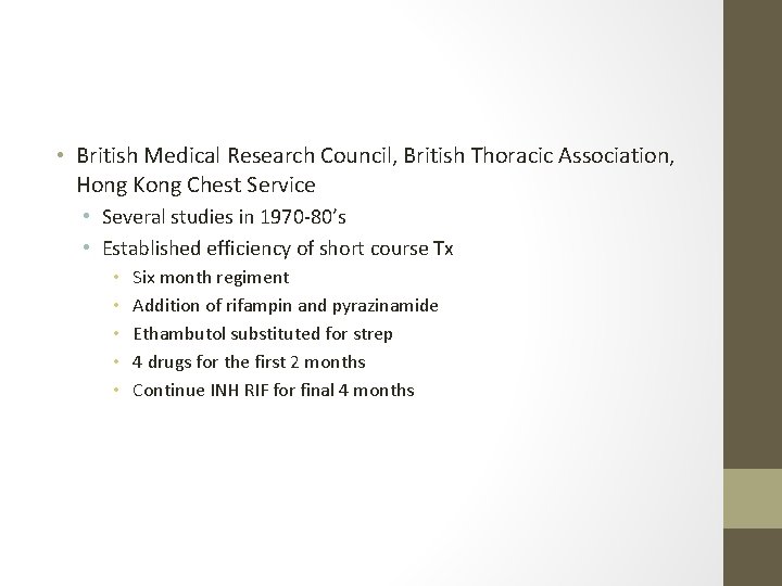  • British Medical Research Council, British Thoracic Association, Hong Kong Chest Service •