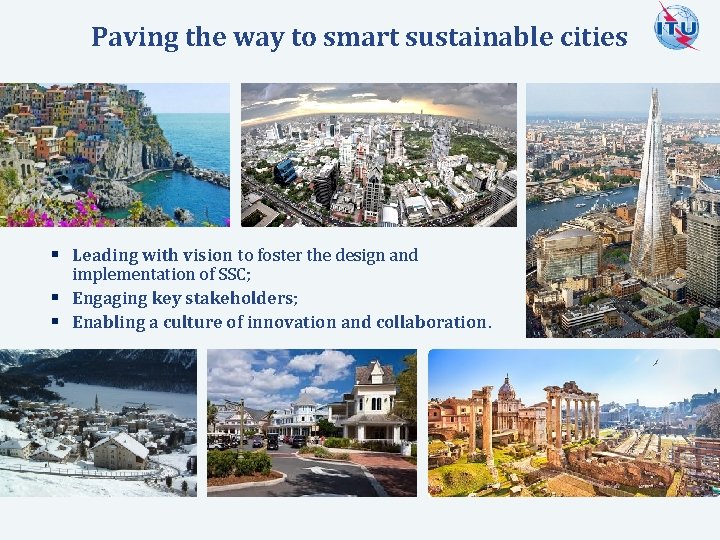 Paving the way to smart sustainable cities § Leading with vision to foster the
