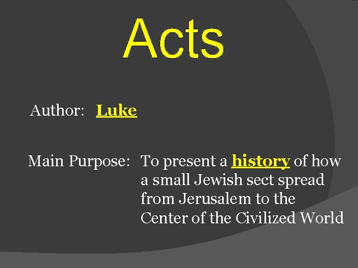 Author: Luke Main Purpose: To present a history of how a small Jewish sect