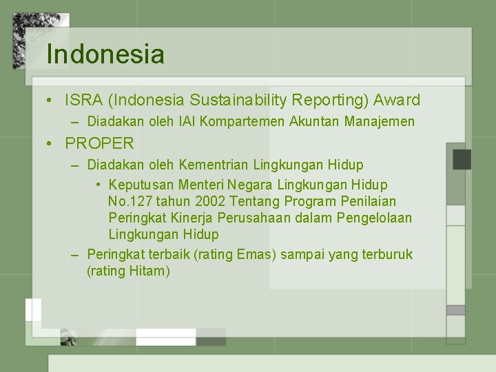 Indonesia • ISRA (Indonesia Sustainability Reporting) Award – Diadakan oleh IAI Kompartemen Akuntan Manajemen
