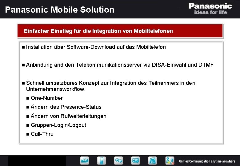 Panasonic Mobile Solution Einfacher Einstieg für die Integration von Mobiltelefonen n Installation über Software-Download