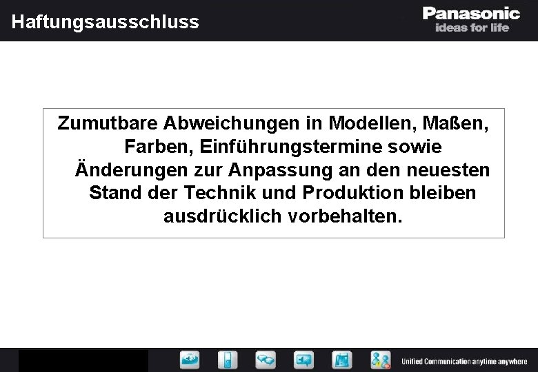 Haftungsausschluss Zumutbare Abweichungen in Modellen, Maßen, Farben, Einführungstermine sowie Änderungen zur Anpassung an den