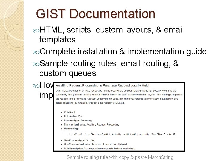 GIST Documentation HTML, scripts, custom layouts, & email templates Complete installation & implementation guide