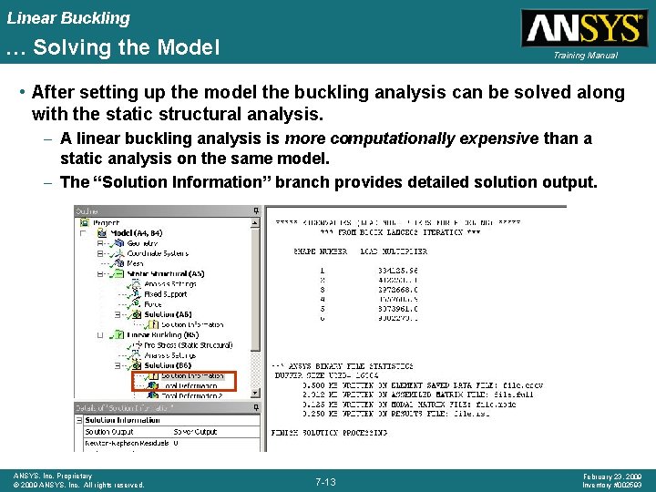 Linear Buckling … Solving the Model Training Manual • After setting up the model