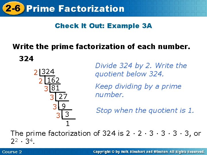 2 -6 Prime Insert Factorization Lesson Title Here Check It Out: Example 3 A