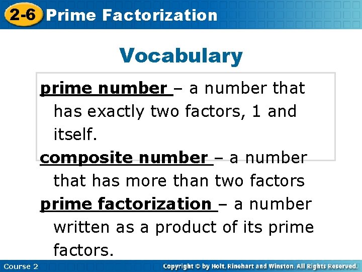 2 -6 Prime Insert Factorization Lesson Title Here Vocabulary prime number – a number