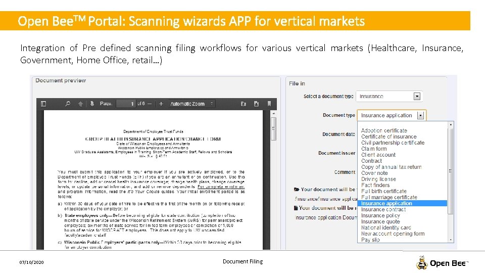 Open Bee. TM Portal: Scanning wizards APP for vertical markets Integration of Pre defined