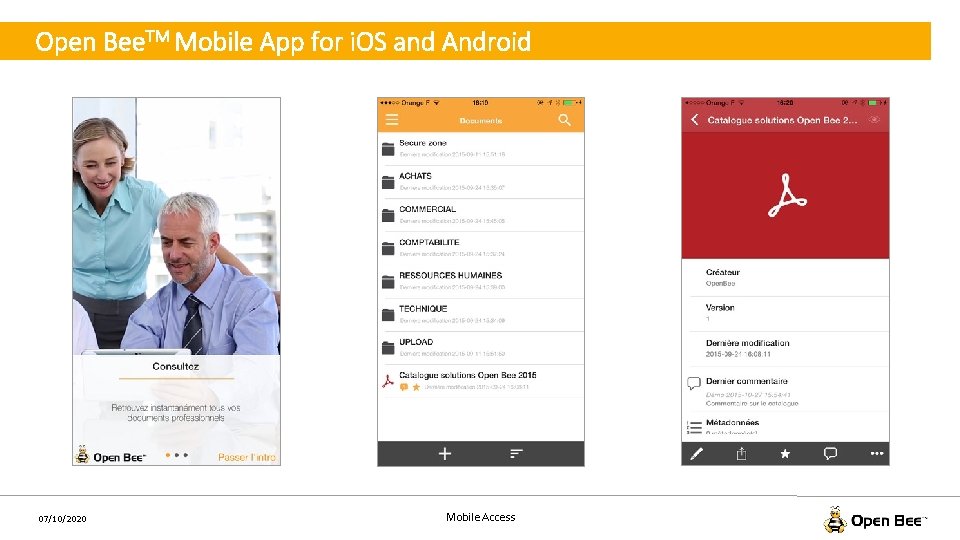 Open Bee. TM Mobile App for i. OS and Android 07/10/2020 Mobile Access 