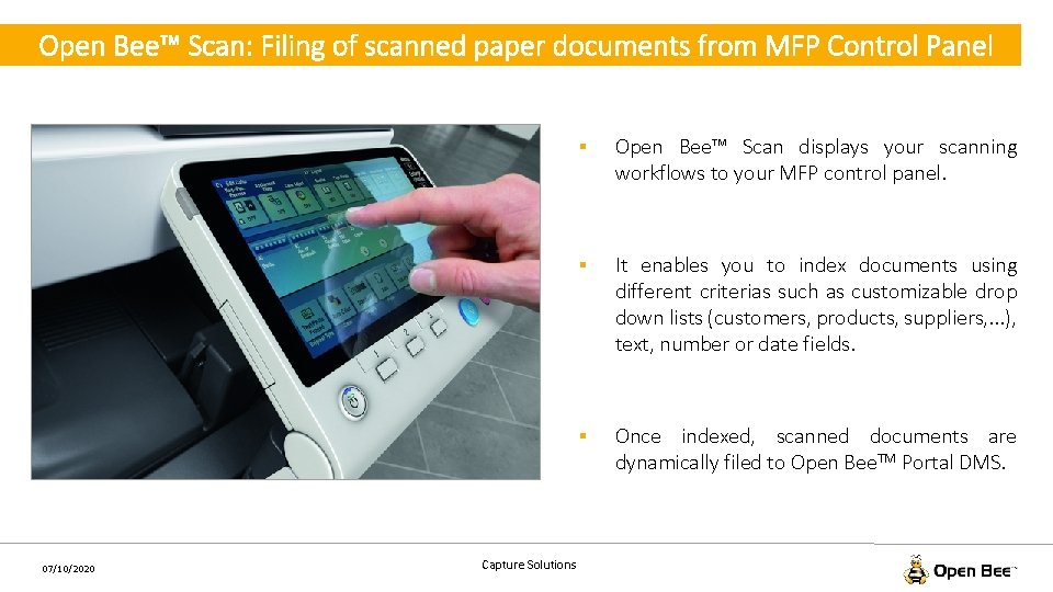 Open Bee™ Scan: Filing of scanned paper documents from MFP Control Panel 07/10/2020 Capture