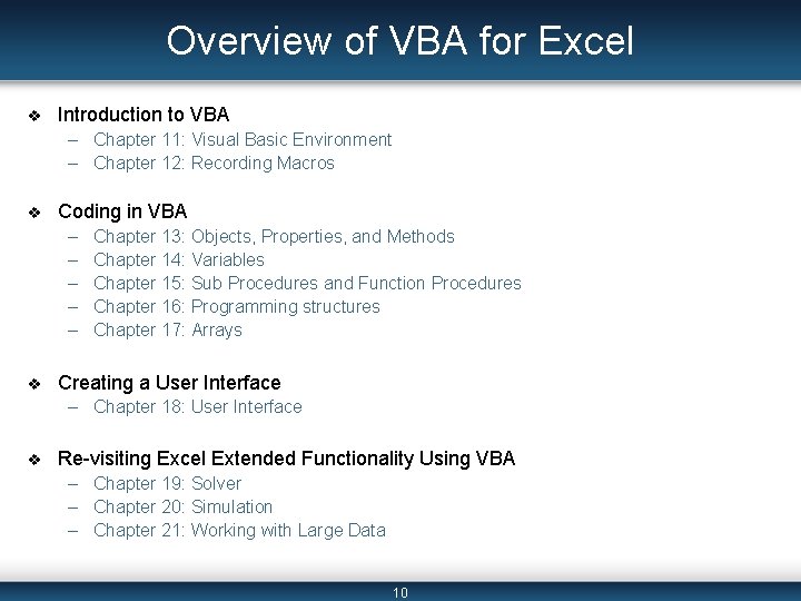 Overview of VBA for Excel v Introduction to VBA – Chapter 11: Visual Basic