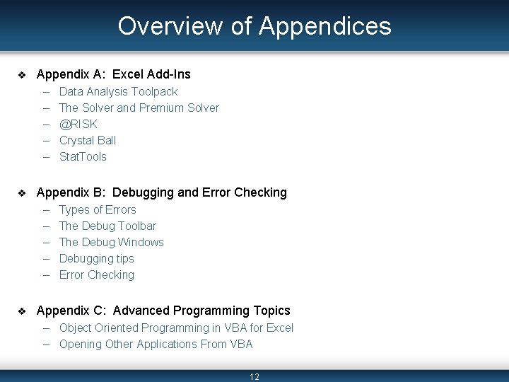 Overview of Appendices v Appendix A: Excel Add-Ins – – – v Appendix B: