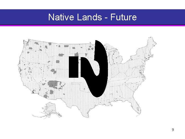 Native Lands Future 9 