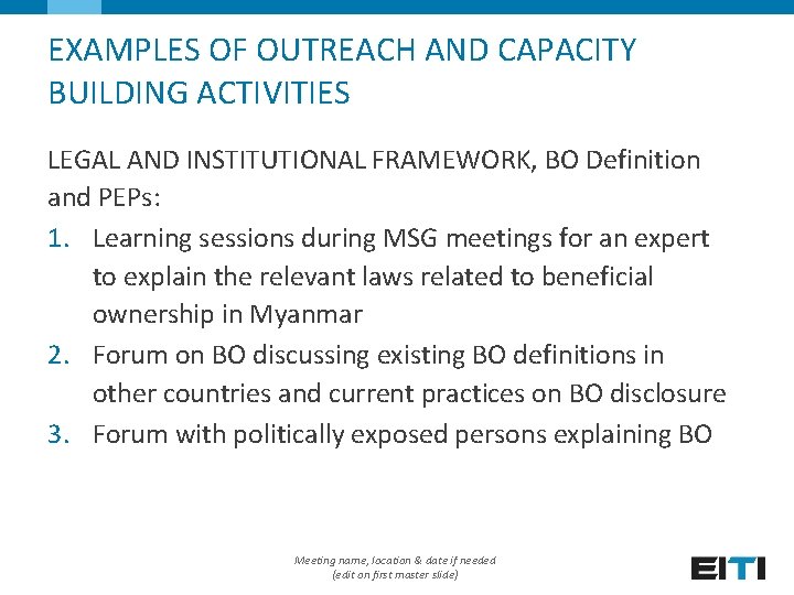 EXAMPLES OF OUTREACH AND CAPACITY BUILDING ACTIVITIES LEGAL AND INSTITUTIONAL FRAMEWORK, BO Definition and