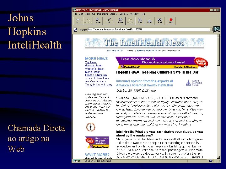 Johns Hopkins Inteli. Health Chamada Direta ao artigo na Web 