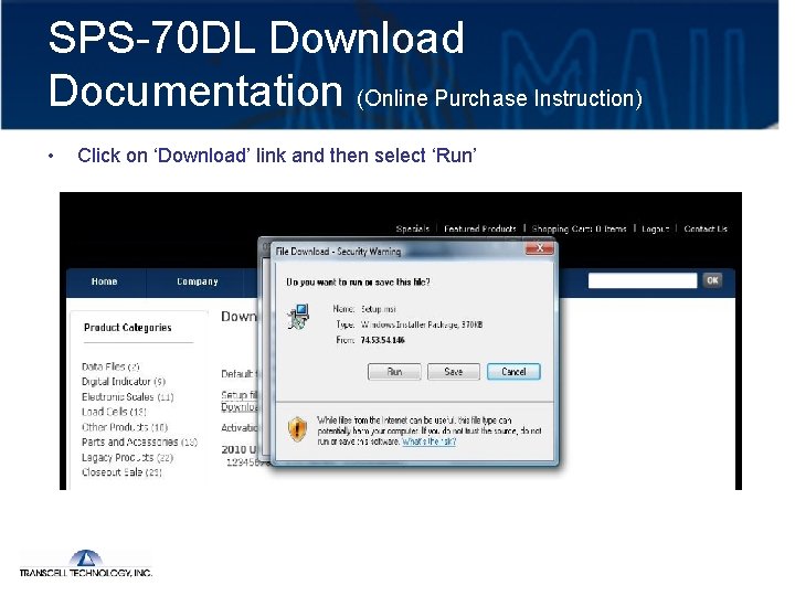 SPS-70 DL Download Documentation (Online Purchase Instruction) • Click on ‘Download’ link and then