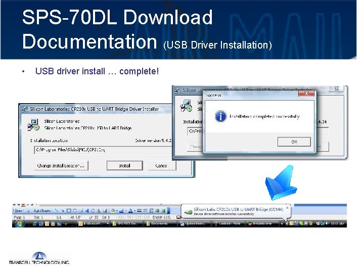 SPS-70 DL Download Documentation (USB Driver Installation) • USB driver install … complete! 