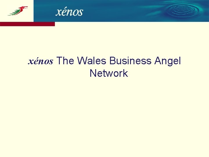 xénos The Wales Business Angel Network 