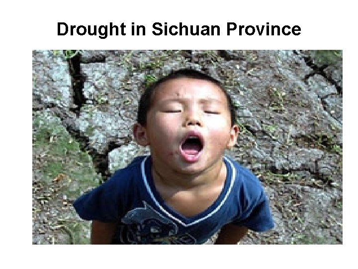 Drought in Sichuan Province 