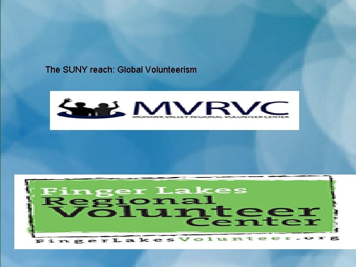 The SUNY reach: Global Volunteerism 