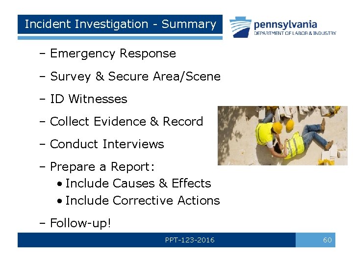 Incident Investigation - Summary – Emergency Response – Survey & Secure Area/Scene – ID