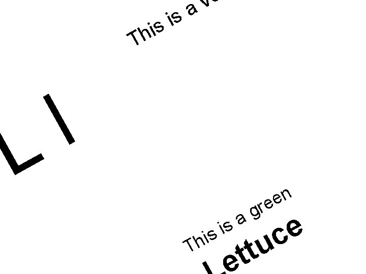 s i is v a Th l L Th s i is n e