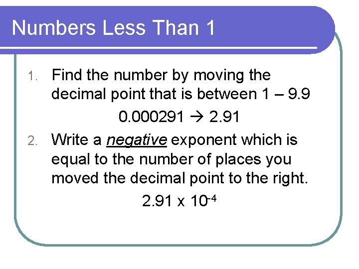 Numbers Less Than 1 Find the number by moving the decimal point that is