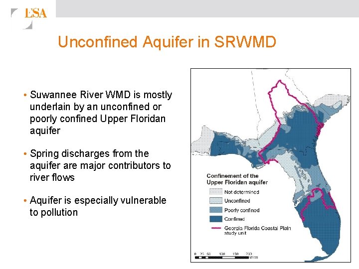 Unconfined Aquifer in SRWMD • Suwannee River WMD is mostly underlain by an unconfined