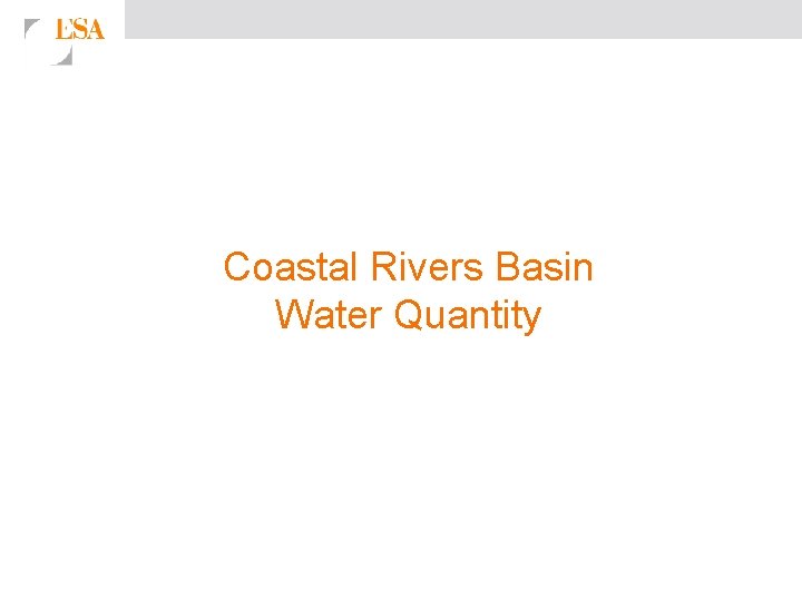 Coastal Rivers Basin Water Quantity 