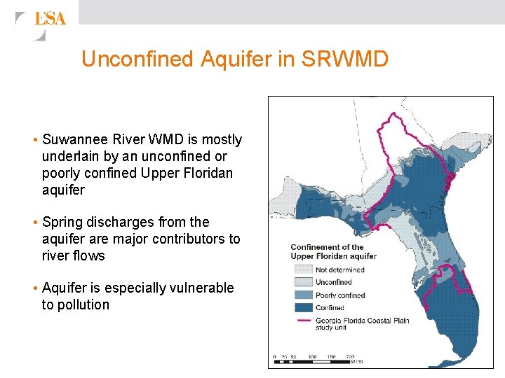 Unconfined Aquifer in SRWMD • Suwannee River WMD is mostly underlain by an unconfined