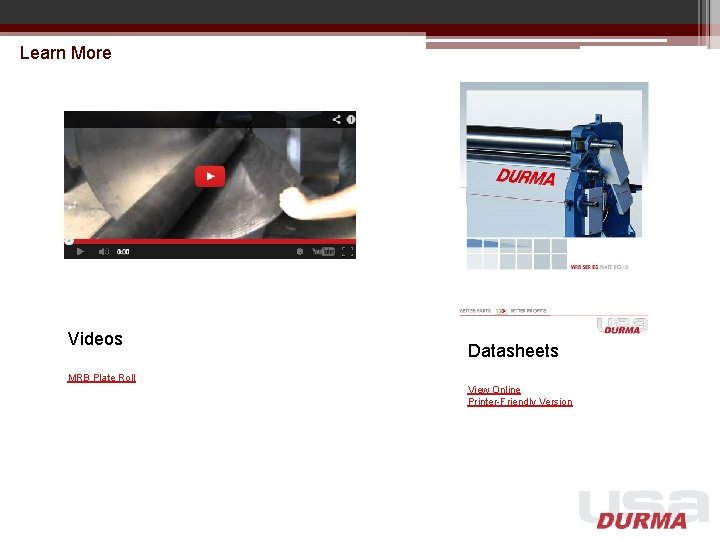 Learn More Videos Datasheets MRB Plate Roll View Online Printer-Friendly Version 