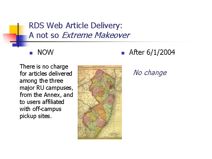 RDS Web Article Delivery: A not so Extreme Makeover n NOW There is no