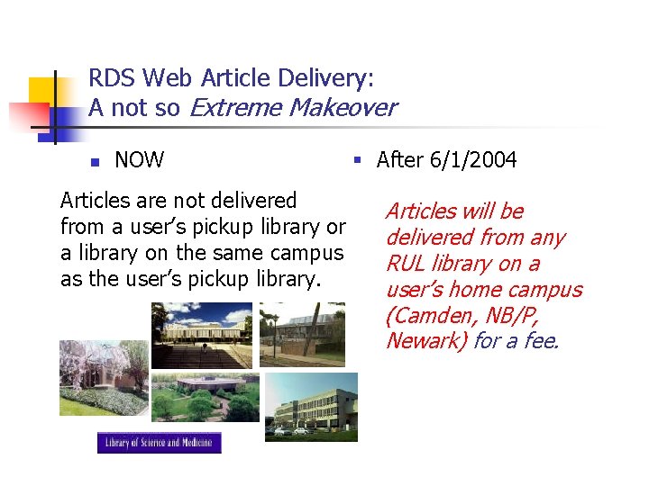 RDS Web Article Delivery: A not so Extreme Makeover n NOW Articles are not