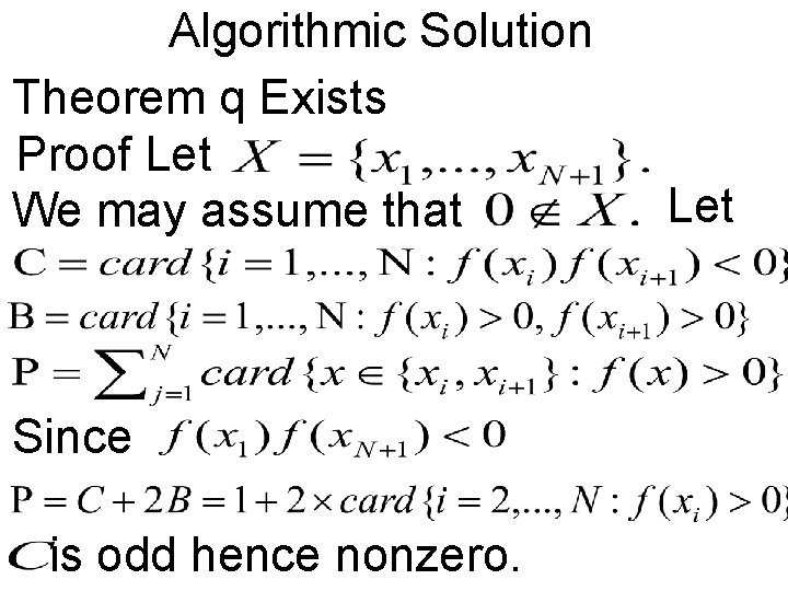 Algorithmic Solution Theorem q Exists Proof Let We may assume that Since is odd