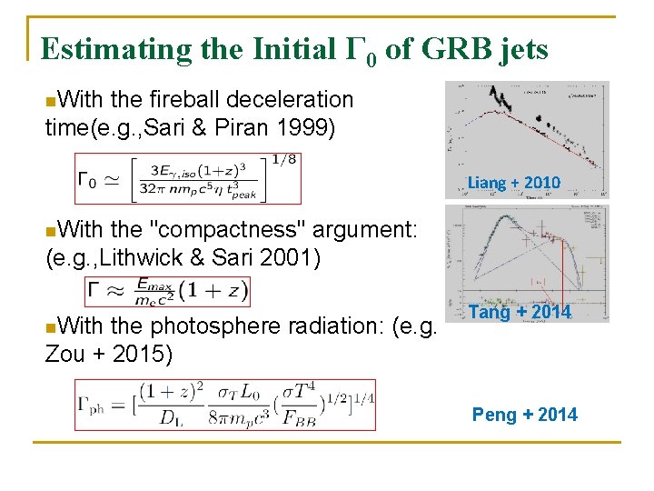 Estimating the Initial Γ 0 of GRB jets n. With the fireball deceleration time(e.