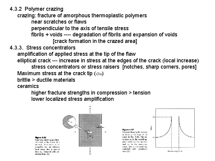 4. 3. 2 Polymer crazing: fracture of amorphous thermoplastic polymers near scratches or flaws