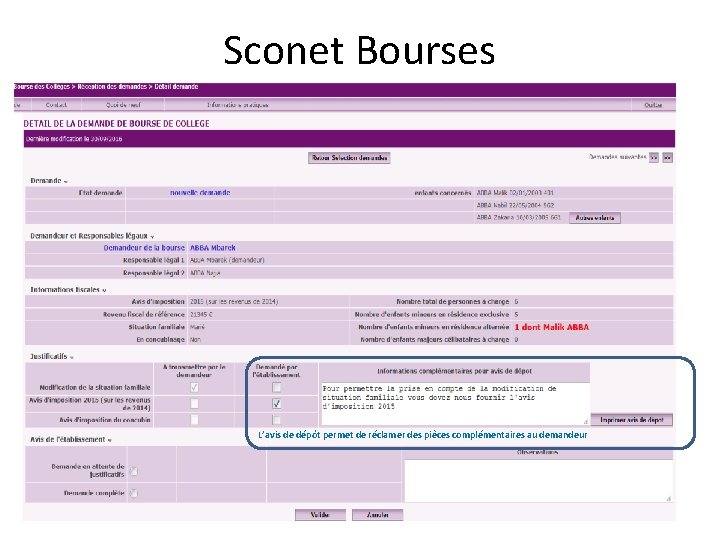 Sconet Bourses L’avis de dépôt permet de réclamer des pièces complémentaires au demandeur 