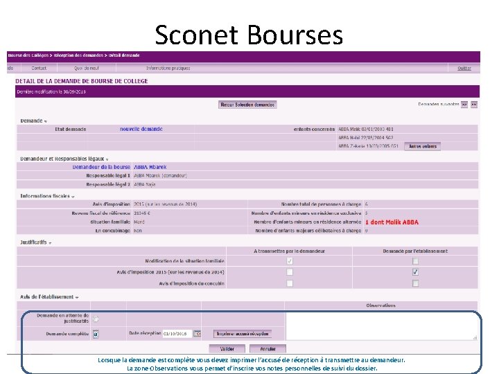 Sconet Bourses Lorsque la demande est complète vous devez imprimer l’accusé de réception à