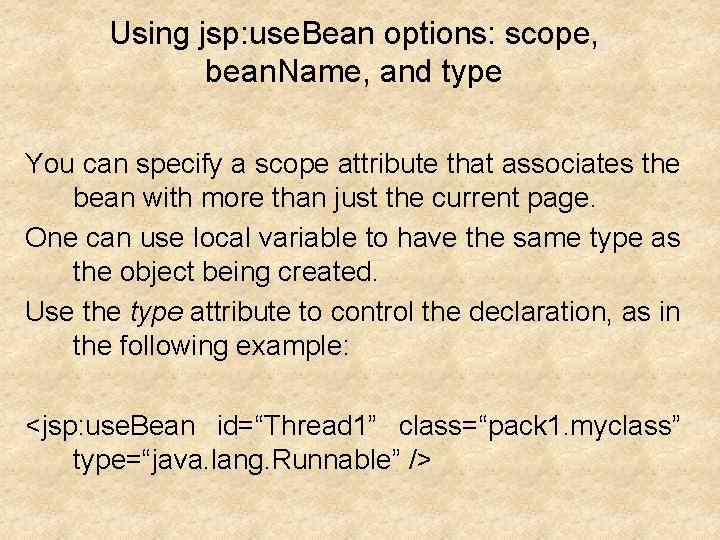 Java Beans Why use Beans Java Beans are