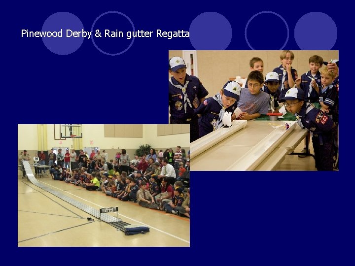 Pinewood Derby & Rain gutter Regatta 