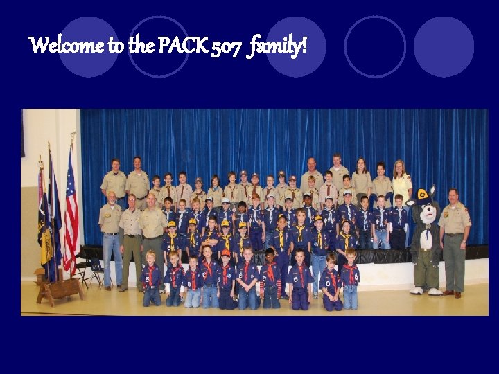 Welcome to the PACK 507 family! 