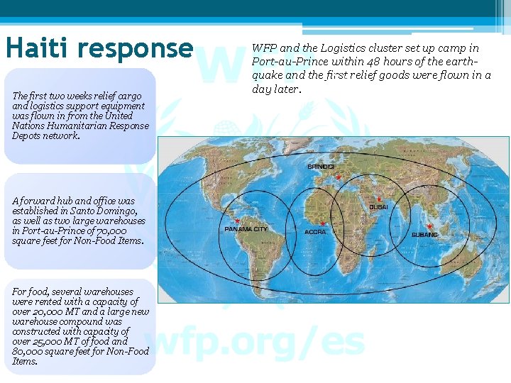 Haiti response The first two weeks relief cargo and logistics support equipment was flown