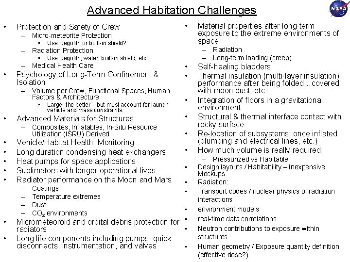 Advanced Habitation Challenges • Protection and Safety of Crew • – Micro-meteorite Protection •