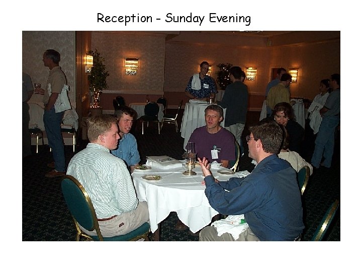 Reception - Sunday Evening 
