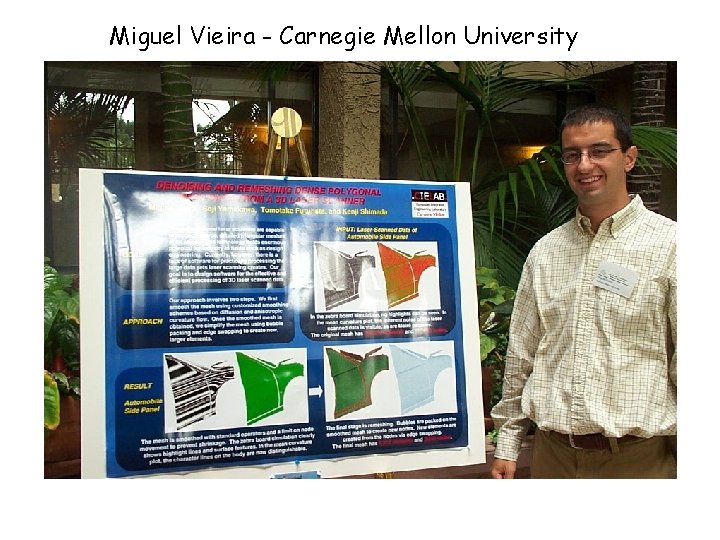 Miguel Vieira - Carnegie Mellon University 